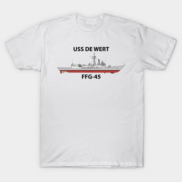 USS DE WERT - FFG-45 OH PERRY CLASS T-Shirt by jackdustys